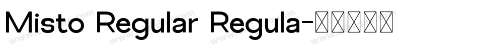 Misto Regular Regula字体转换